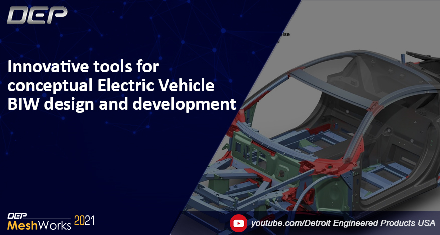Electric Vehicle BIW Design and Development